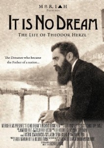 "It's No Dream" - The Life of Theodor Herzl